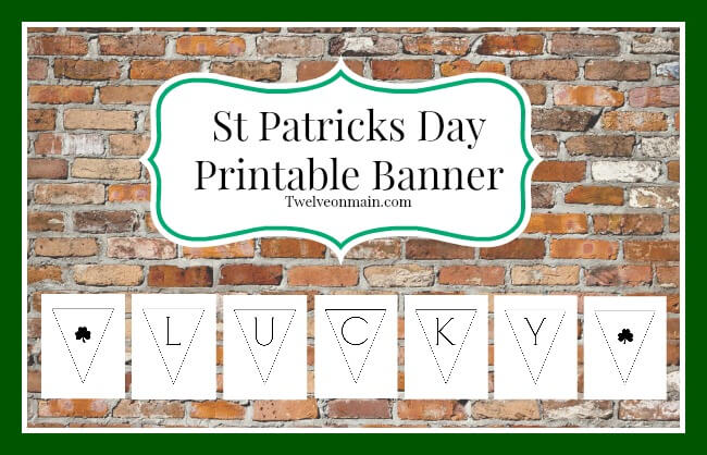 St. Patrick's Day Free Printable Banner. This is so great! | Twelveonmain.com St. Patrick's Day Free Printable Banner. This is so great! | Twelveonmain.com