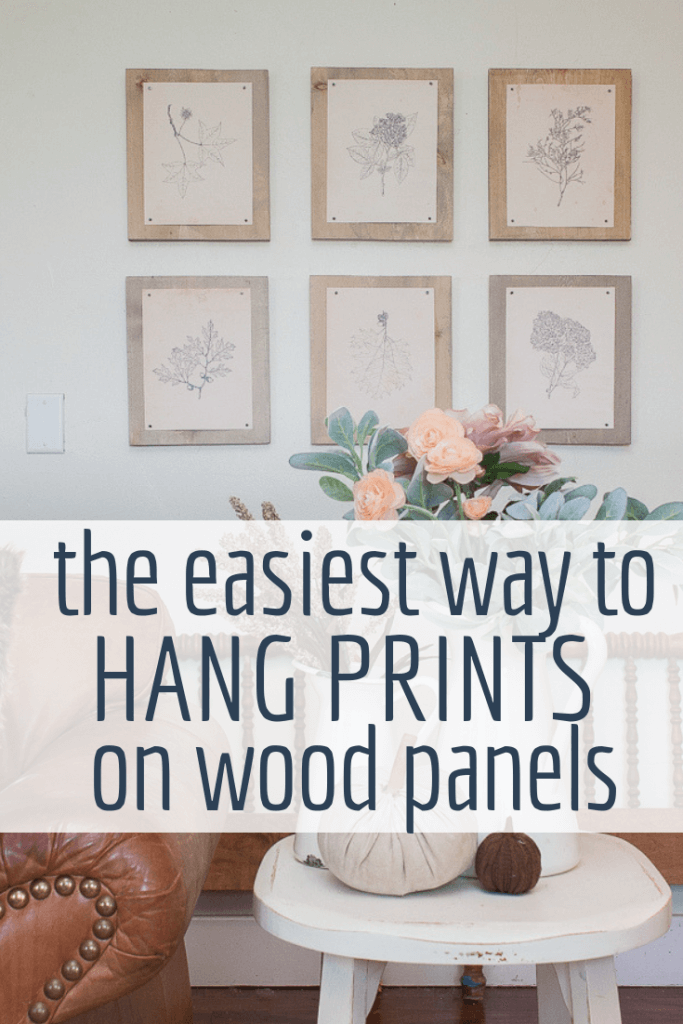 The easiest way to hang prints on wood panels..Its a beautiful way to display your favorite wall decor