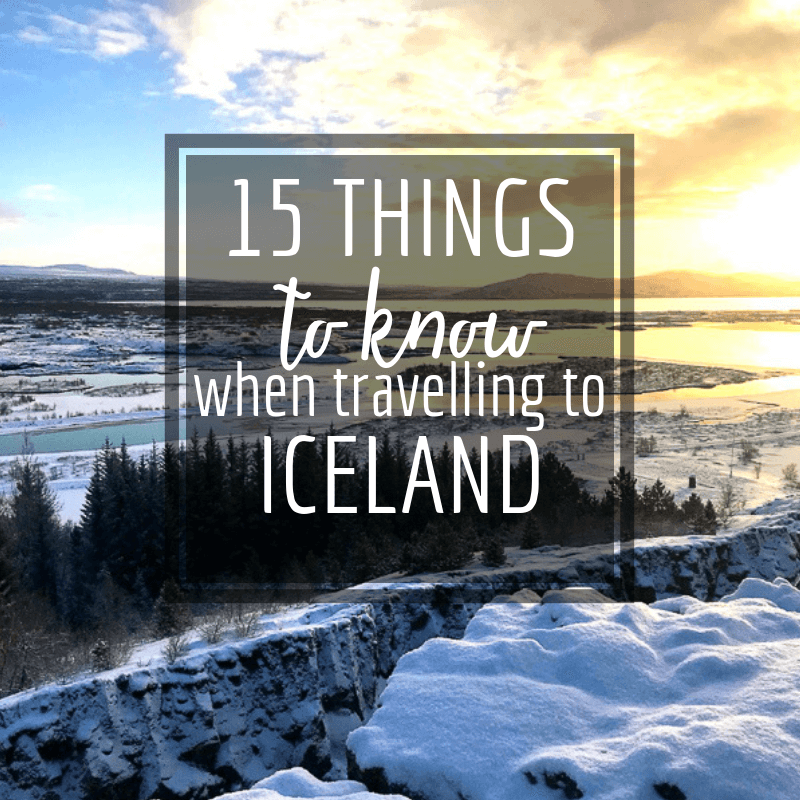15 Things to Know When Travelling to Iceland - Twelve On Main