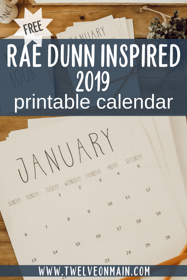 FREE Rae Dunn Inspired 2019 Printable Calendar Twelve On Main