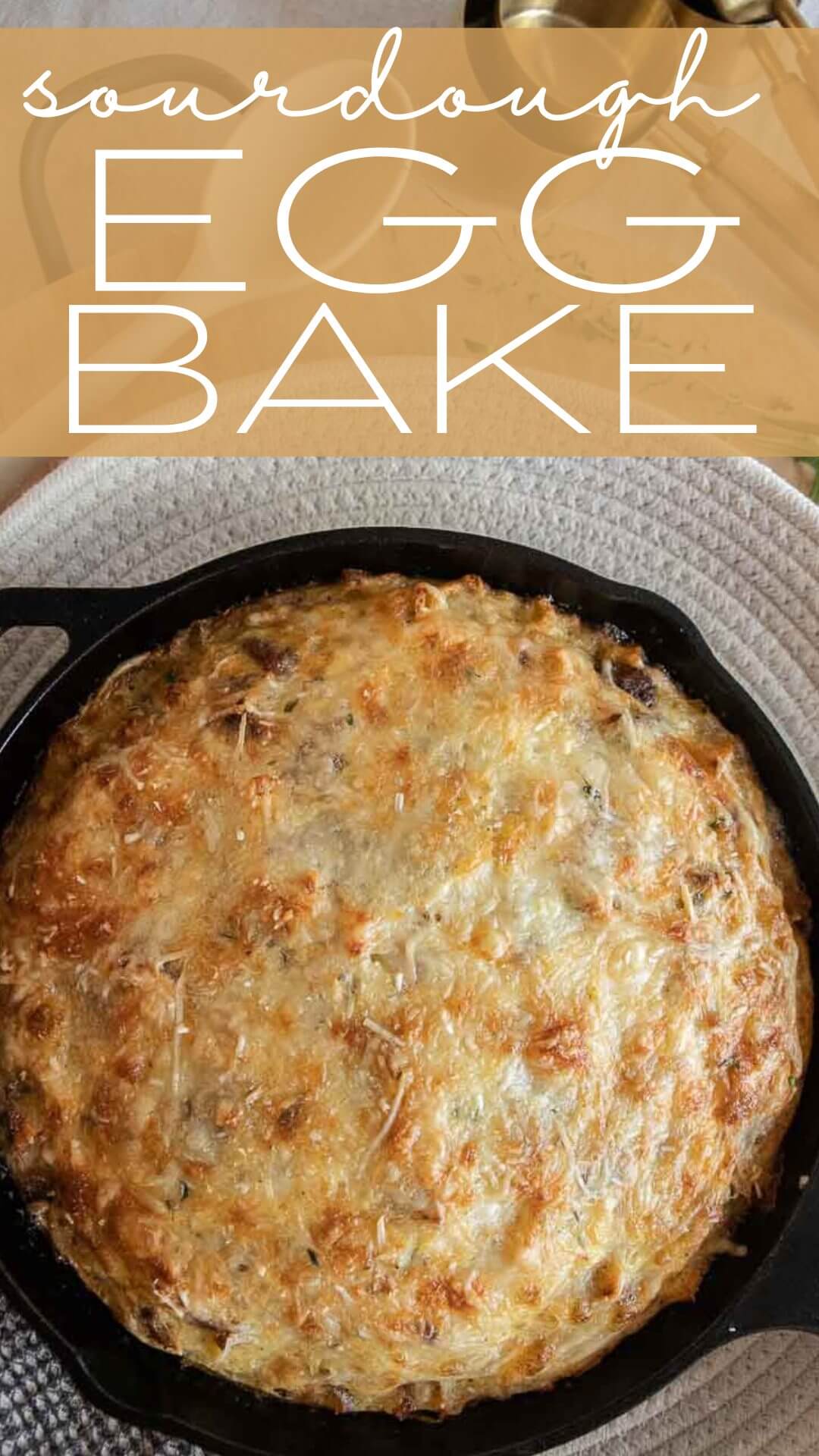 This amazing sourdough bread and egg bake is one of our most favorite meals! With day old bread, sausage and cheese its the perfect breakfast!