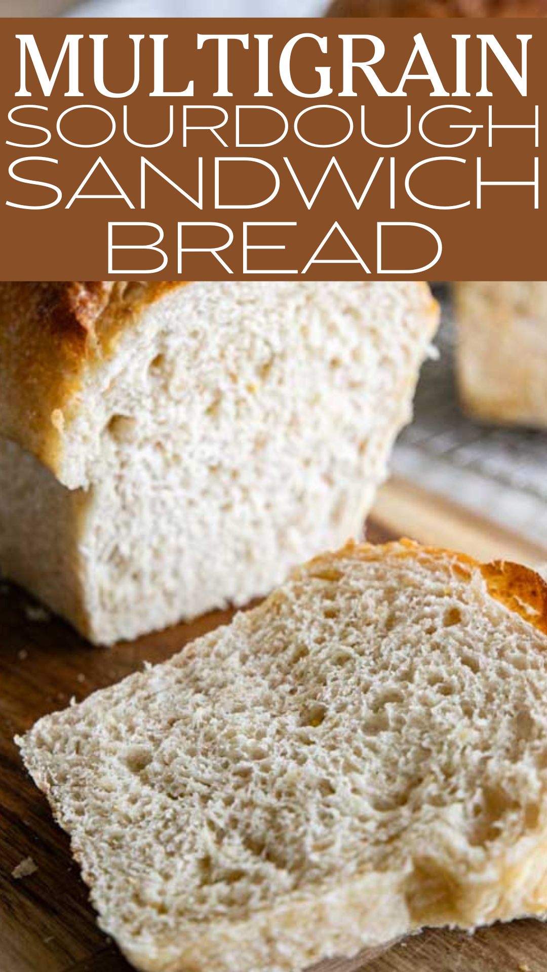 Make this amazing soft multigrain sourdough sandwich bread. With whole grains included in the bread it is more hearty and flavorful.