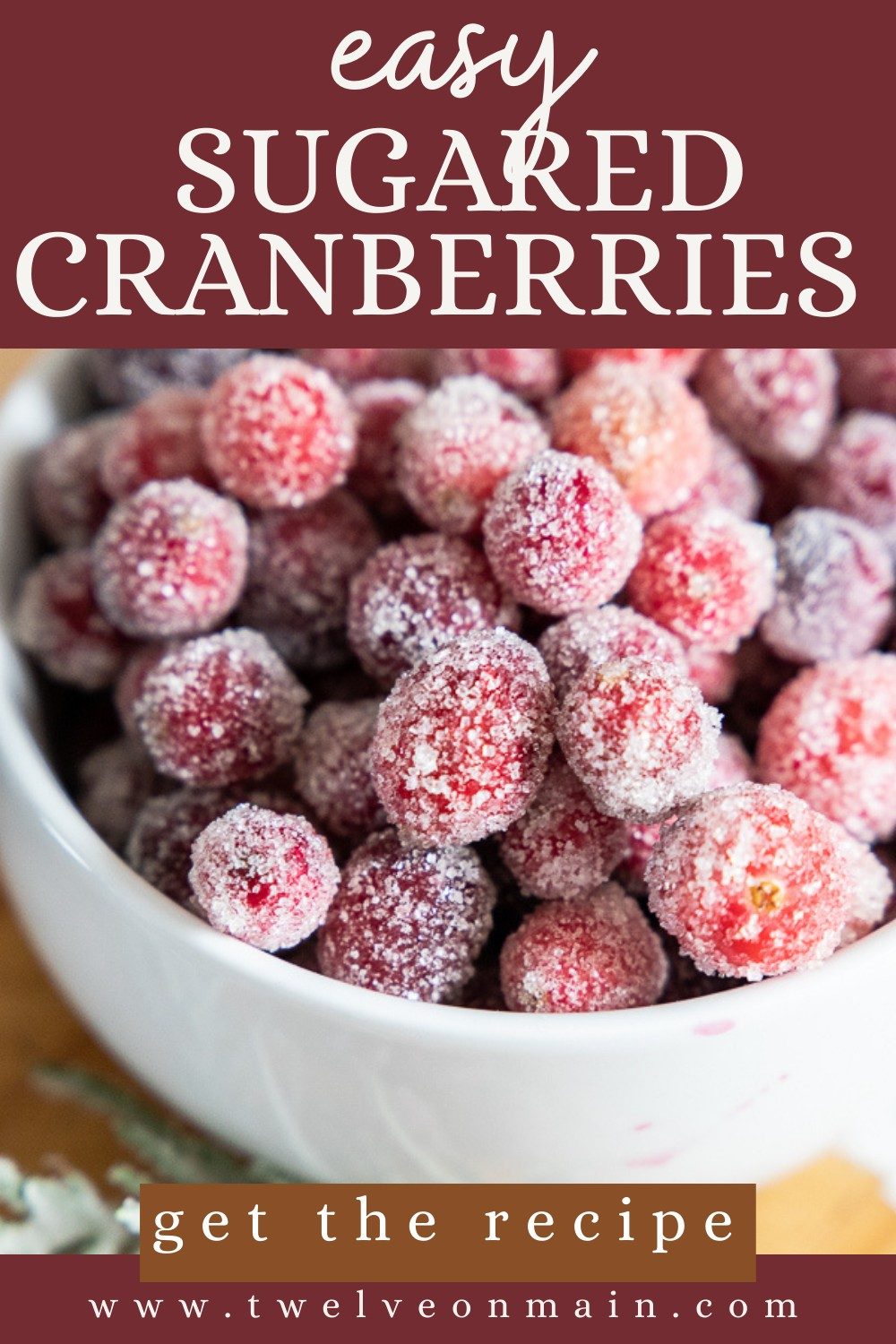 Sweet, crunchy, and beautifully frosted, these sugared cranberries add the perfect pop of sparkle and tart flavor to holiday desserts and drinks.